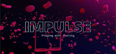 Oculus Quest 游戏《多动：戏剧现实》Impulse- Playing with Reality